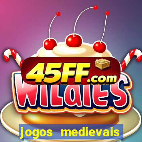 jogos medievais para celular
